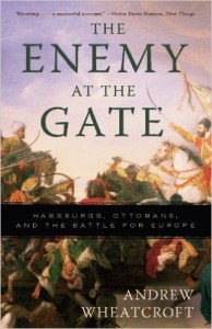 BOOK COVER - The Enemy at the Gate by Andrew Wheatcroft _